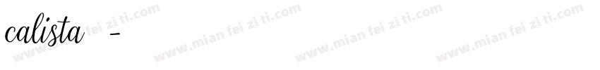 calista 常规字体转换